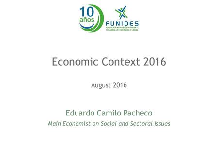 Economic Context 2016 August 2016