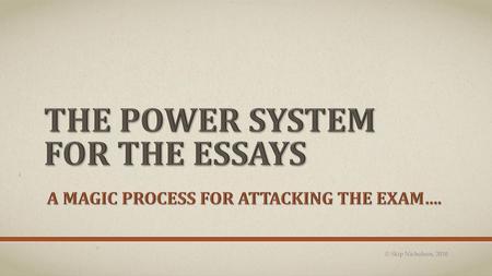 THE POWER SYSTEM for the Essays