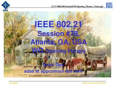 IEEE Session #78, Atlanta, GA, USA WG Opening Plenary