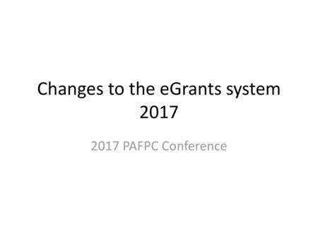 Changes to the eGrants system 2017