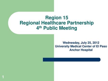 Region 15 Regional Healthcare Partnership 4th Public Meeting