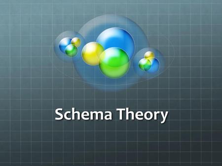 Schema Theory.