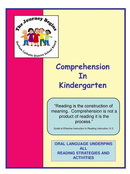 ORAL LANGUAGE UNDERPINS ALL READING STRATEGIES AND ACTIVITIES