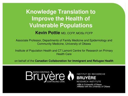 Knowledge Translation to Improve the Health of Vulnerable Populations