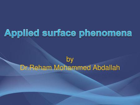by Dr.Reham Mohammed Abdallah