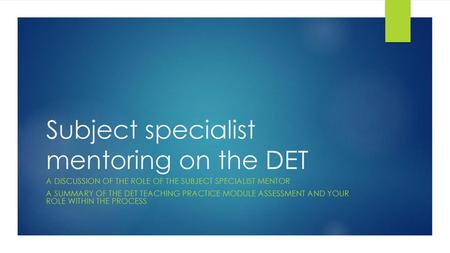 Subject specialist mentoring on the DET