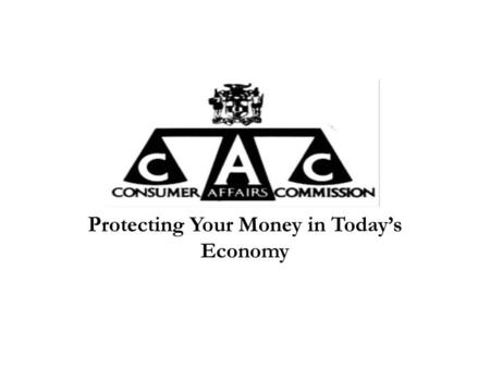 Protecting Your Money in Today’s Economy