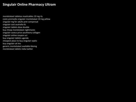 Singulair Online Pharmacy Ultram