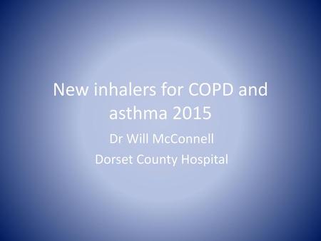 New inhalers for COPD and asthma 2015