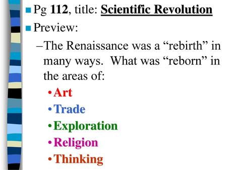 Pg 112, title: Scientific Revolution