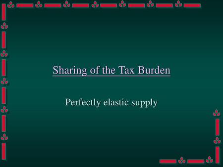 Sharing of the Tax Burden