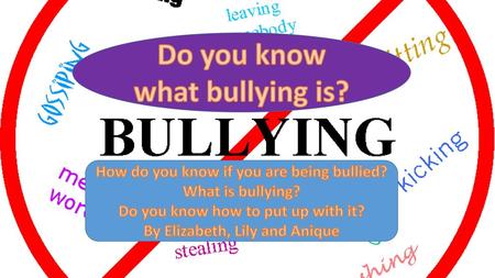 Do you know what bullying is?