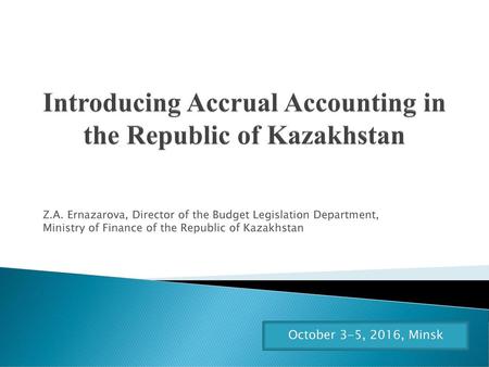 Introducing Accrual Accounting in the Republic of Kazakhstan