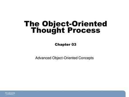 The Object-Oriented Thought Process Chapter 03