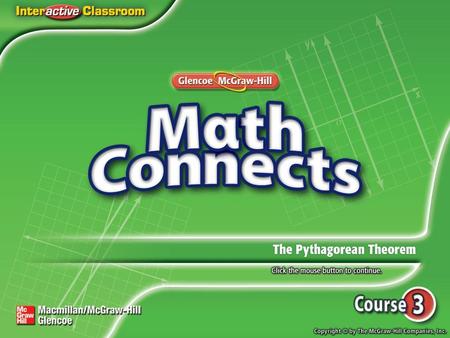 Main Idea and New Vocabulary Key Concept: Pythagorean Theorem