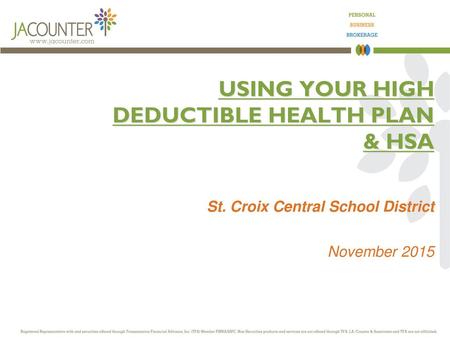 Using your High Deductible Health Plan & HSA