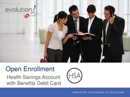 Health Savings Account with Benefits Debit Card