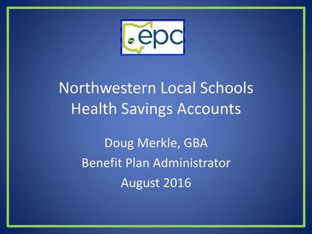 Northwestern Local Schools Health Savings Accounts
