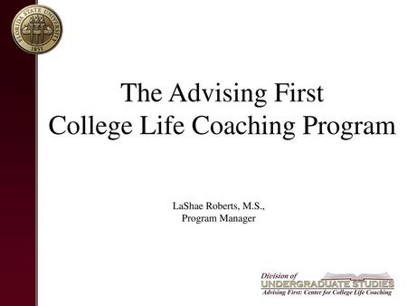 The Advising First College Life Coaching Program