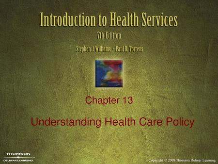 Understanding Health Care Policy