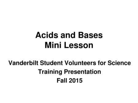 Acids and Bases Mini Lesson