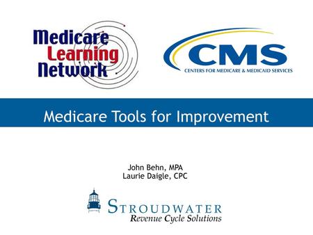 Medicare Tools for Improvement