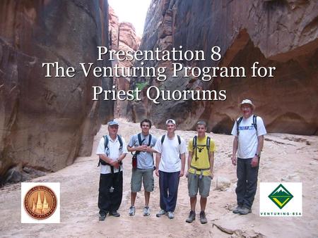 The Venturing Program for Priest Quorums