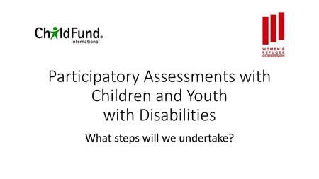 Participatory Assessments with Children and Youth with Disabilities