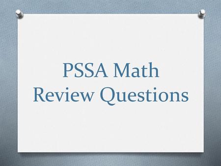 PSSA Math Review Questions