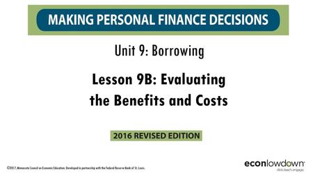 Lesson 9B: Evaluating the Benefits and Costs