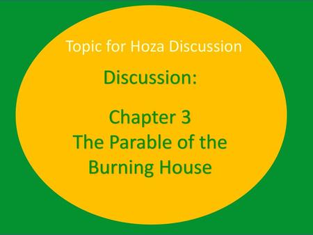 Topic for Hoza Discussion