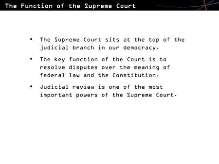 The Function of the Supreme Court