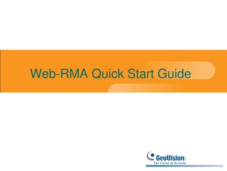 Web-RMA Quick Start Guide