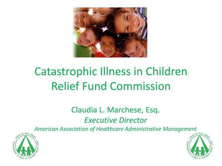 Catastrophic Illness in Children Relief Fund Commission
