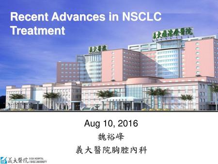 Recent Advances in NSCLC Treatment