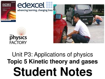 Topic 5 Kinetic theory and gases