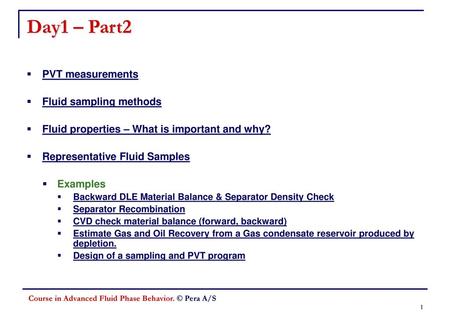 Day1 – Part2 PVT measurements Fluid sampling methods