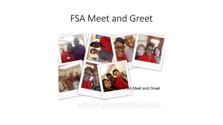 FSA Meet and Greet.