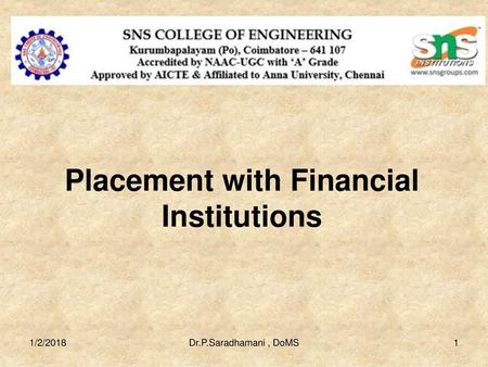 Placement with Financial Institutions
