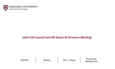 Joint CIO Council and HR Deans & Directors Meeting