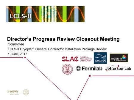 Director’s Progress Review Closeout Meeting