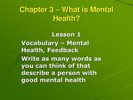 Chapter 3 – What is Mental Health?