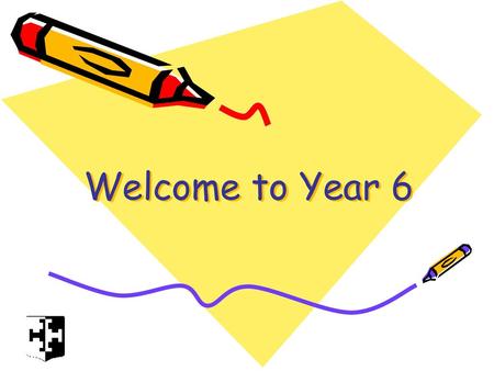 Welcome to Year 6.