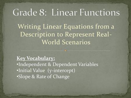 Grade 8: Linear Functions