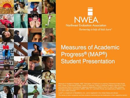 Measures of Academic Progress® (MAP®) Student Presentation