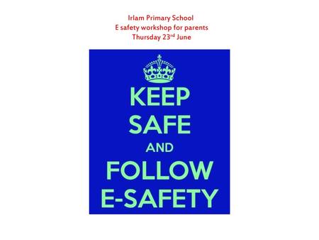 E safety workshop for parents
