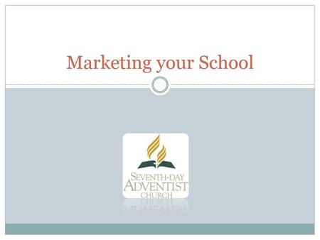 Marketing your School.