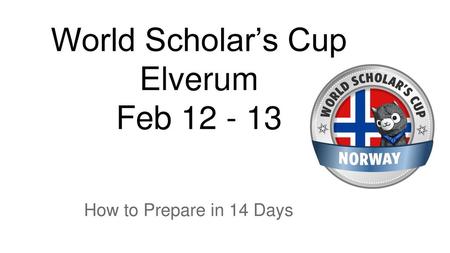World Scholar’s Cup Elverum Feb