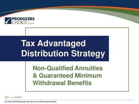 Tax Advantaged Distribution Strategy