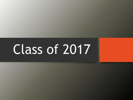 Class of 2017.